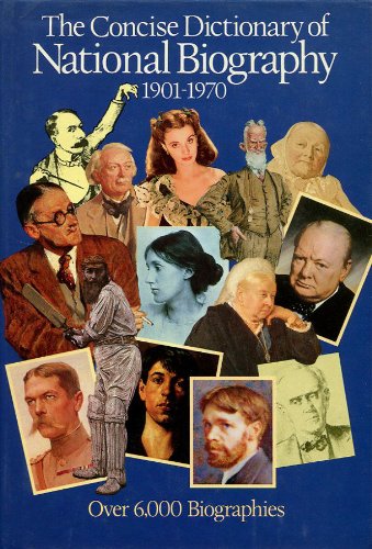 Book The Concise Dictionary of National Biography of Great Britain: Part II 1901--1970 free