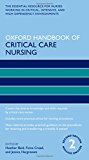 Book Oxford Handbook of Critical Care Nursing (Oxford Handbooks in Nursing) free