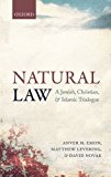 Book Natural Law: A Jewish, Christian, and Muslim Trialogue free