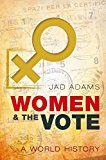 Book Women and the Vote: A World History free