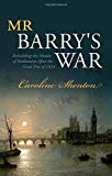 Book Mr Barry's War: Rebuilding the Houses of Parliament after the Great Fire of 1834 free