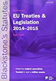 Book Blackstone's EU Treaties & Legislation 2014-2015 (Blackstone's Statutes) free