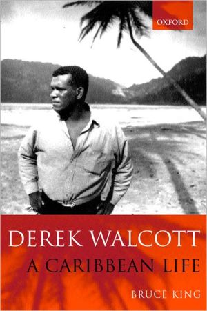 Book Derek Walcott: A Caribbean Life free
