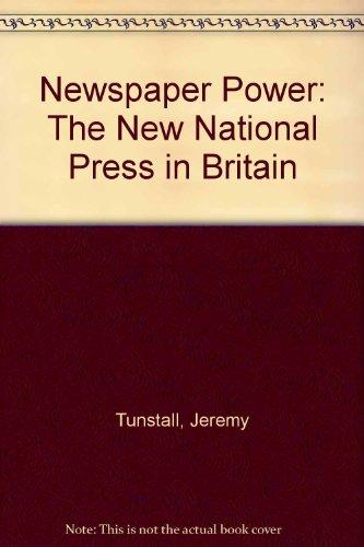 Book Newspaper Power: The New National Press in Britain free