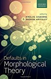 Book Defaults in Morphological Theory free Book Defaults in Morphological Theory free
