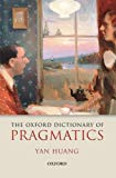 Book The Oxford Dictionary of Pragmatics free