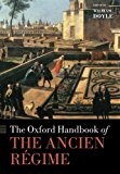 Book The Oxford Handbook of the Ancien Regime (Oxford Handbooks) free