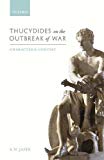 Book Thucydides on the Outbreak of War: Character and Contest free