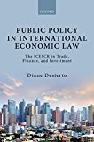 Book Public Policy in International Economic Law: The ICESCR in Trade, Finance, and Investment free