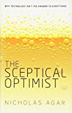 Book The Sceptical Optimist: Why Technology Isn't the Answer to Everything free