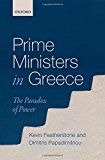 Book Prime Ministers in Greece: The Paradox of Power free