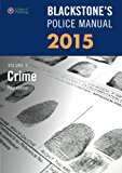 Book Blackstone's Police Manual Volume 1: Crime 2015 (blackstone's Police Manuals) free