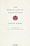 Book The Roman Law of Obligations (Collected Papers of Peter Birks) free