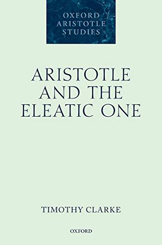 Book Aristotle and the Eleatic One (Oxford Aristotle Studies Series) free