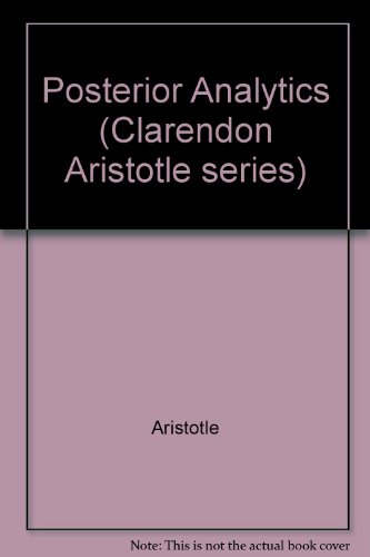Book Aristotle's Posterior analytics (Clarendon Aristotle series) free