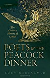 Book Poets and the Peacock Dinner: The Literary History of a Meal free Book Poets and the Peacock Dinner: The Literary History of a Meal free