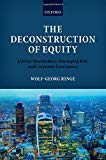 Book The deconstruction of equity: activist shareholders, decoupled risk, and corporate governance free