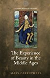 Book The Experience of Beauty in the Middle Ages (Oxford-Warburg Studies) free