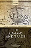 Book The Romans and Trade (Oxford Studies on the Roman Economy) free