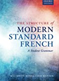 Book The Structure of Modern Standard French: A Student Grammar free