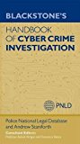 Book Blackstone's Handbook of Cyber Crime Investigation free