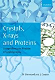 Book Crystals, X-rays and Proteins: Comprehensive Protein Crystallography free