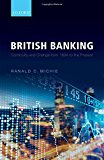 Book British Banking: Continuity and Change from 1694 to the Present free
