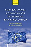Book The Political Economy of European Banking Union free