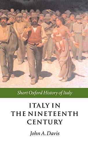 Book Italy in the Nineteenth Century 1796-1900 (Short Oxford History of Italy) free