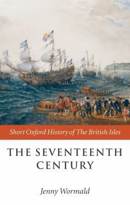 Book The Seventeenth Century (Short Oxford History of the British Isles) free