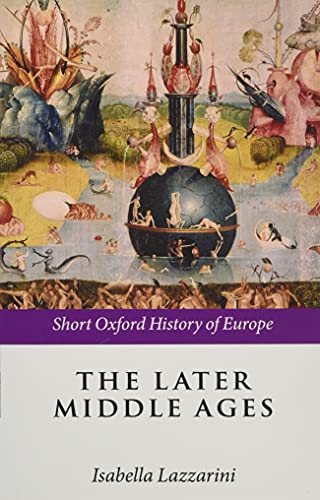 Book The Later Middle Ages (Short Oxford History of Europe) free