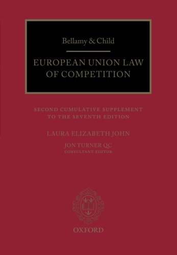 Book Bellamy & Child: European Union Law of Competition: Second Supplement to the Seventh Edition free