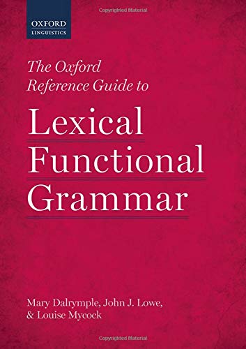 Book The Oxford Reference Guide to Lexical Functional Grammar free