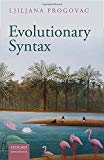 Book Evolutionary Syntax (Oxford Studies in the Evolution of Language) free