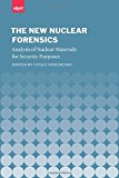 Book New Nuclear Forensics: Nuclear Material Analysis for Security Purposes (SIPRI Monograph Series) free