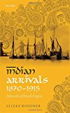 Book Indian Arrivals, 1870-1915: Networks of British Empire free