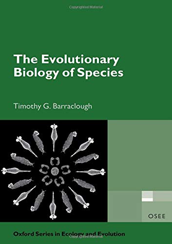 Book The Evolutionary Biology of Species (Oxford Series in Ecology and Evolution) free