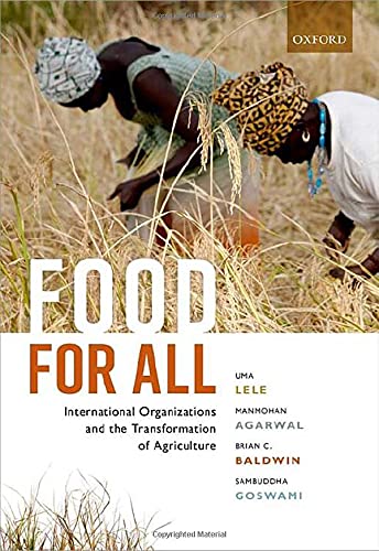 Book Food for All: International Organizations and the Transformation of Agriculture free