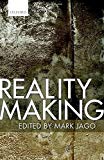 Book Reality Making (Mind Association Occasional Series) free