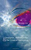 Book Descartes, Malebranche, and the Crisis of Perception free