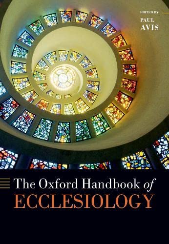 Book The Oxford Handbook of Ecclesiology (Oxford Handbooks) free
