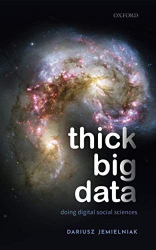 Book Thick Big Data: Doing Digital Social Sciences free
