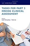 Book Tasks for Part 3 MRCOG Clinical Assessment (Oxford Specialty Training: Revision Texts) free