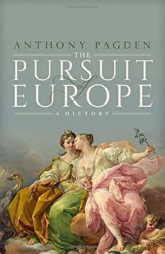 Book The Pursuit of Europe: A History free