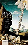 Book Maximal God: A New Defence of Perfect Being Theism free