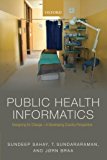 Book Public Health Informatics: Designing For Change - A Developing Country Perspective free