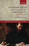 Book Contemplation and Classical Christianity: A Study in Augustine (Oxford Early Christian Studies) free