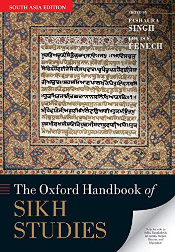Book THE OXFORD HANDBOOK OF SIKH STUDIES [Paperback] [Jan 01, 2015] Pashaura Singh free