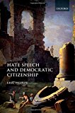 Book Hate Speech and Democratic Citizenship free