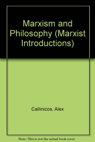 Book Marxism and Philosophy (Marxist Introductions) free
